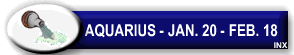 Aquarius: January 20 - February 18